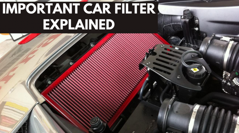 Important car filters explained