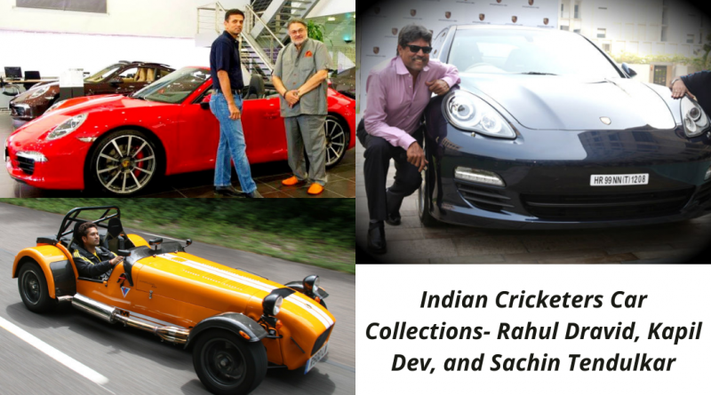 Indian Cricketers Car Collections- Rahul Dravid, Kapil Dev, and Sachin Tendulkar