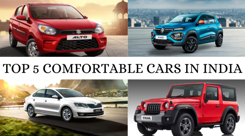 TOP 5 COMFORTABLE CARS IN INDIA